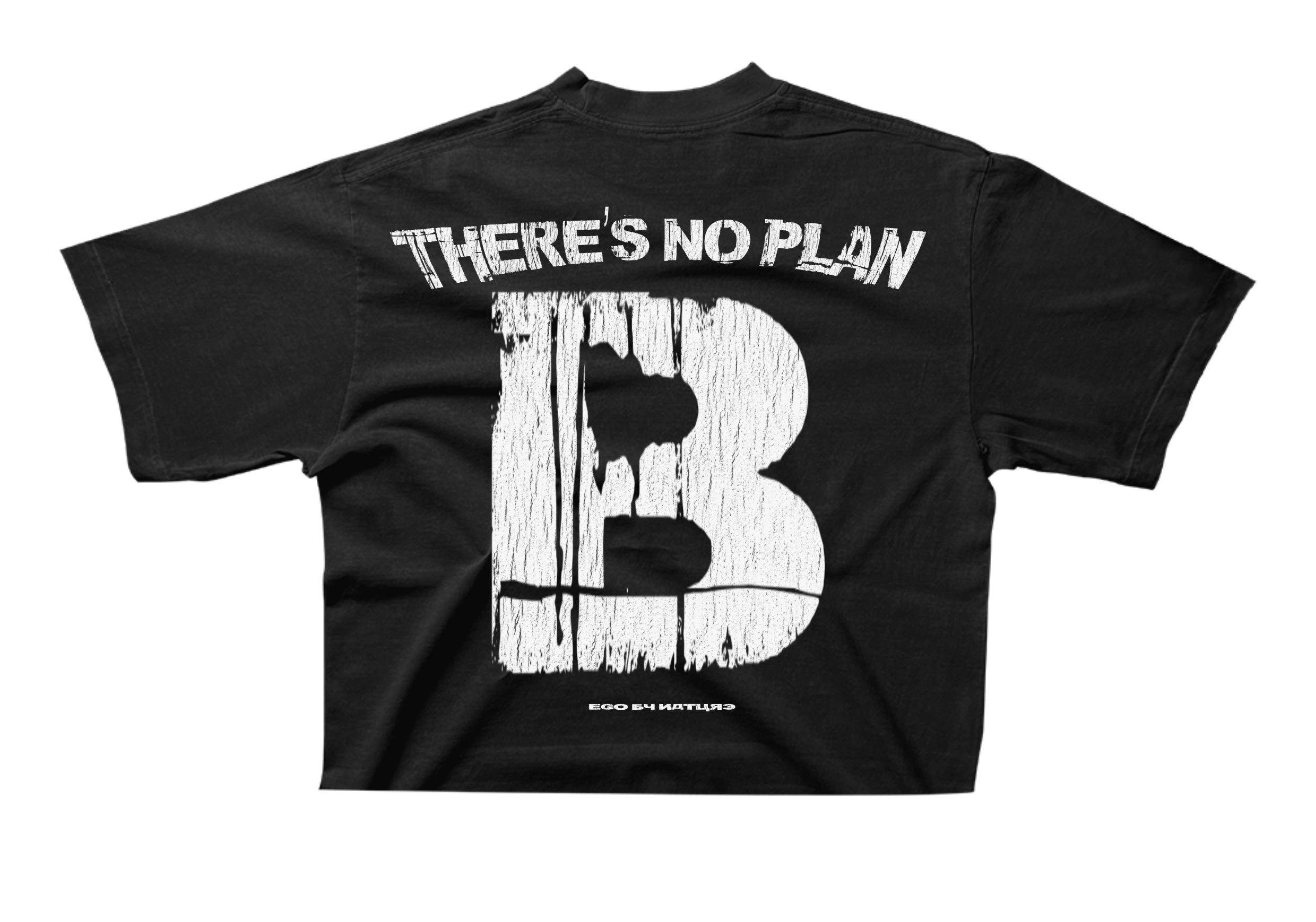 NO PLAN B